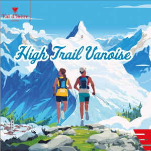 Lire la suite à propos de l’article High Trail Vanoise 2024
