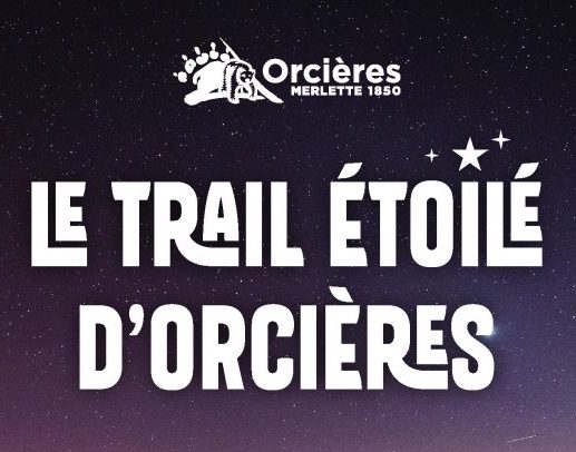 Trail étoilé d'Orcières