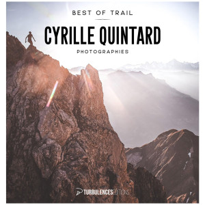 Turbulences Best of Trail – Cyrille Quintard photographies