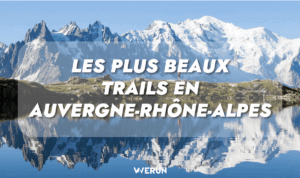 Lire la suite à propos de l’article Les plus beaux trails en Auvergne-Rhône-Alpes