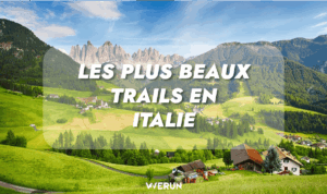 Lire la suite à propos de l’article Les plus beaux trails en Italie