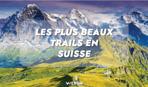 Lire la suite à propos de l’article Les plus beaux trails en Suisse